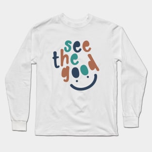 See the Good with Smiley Face Long Sleeve T-Shirt